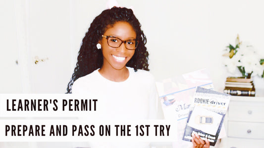 How To Prepare and Pass Your Learner's Permit on the 1st Try!